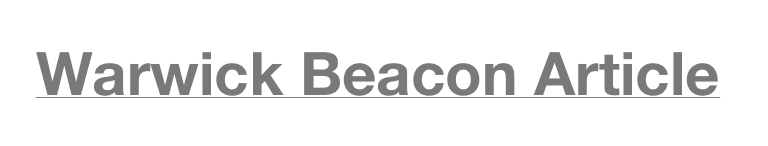 Warwick Beacon Article
